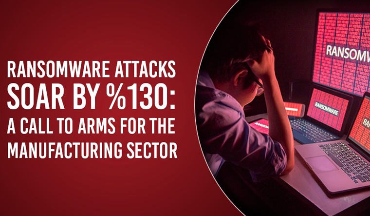 Ransomware Attacks Soar by 130%: A Call to Arms for the Manufacturing Sector - Vimarsana News