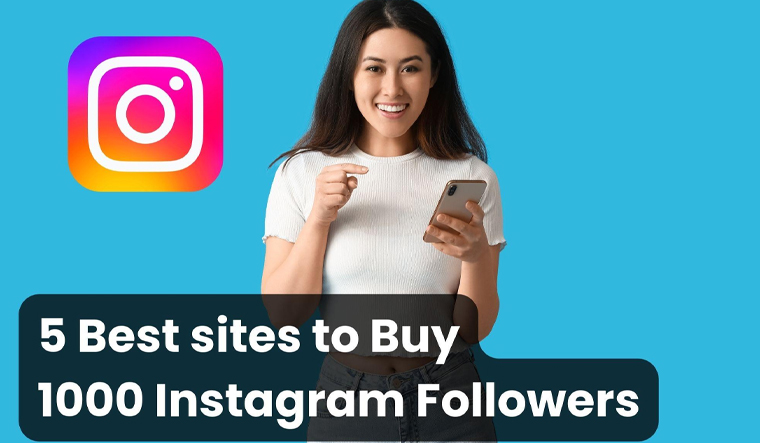 Buy 1000 Instagram Followers Cheap (5 Best sites) - Vimarsana News