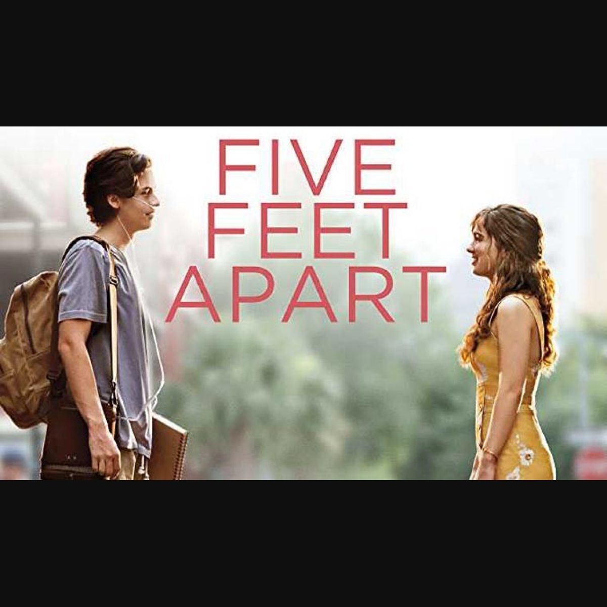 Five Feet Apart' Movie Review